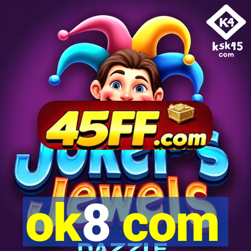 ok8 com